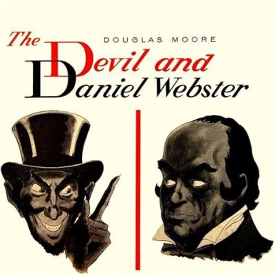  The Devil and Daniel Webster - Chuyện về Con Quỷ và luật sư tài ba Daniel Webster!